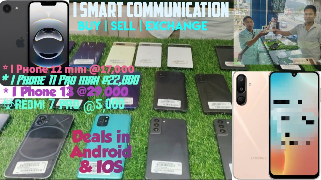 Visit & Grab The Best Used Smart Phone at Reasonable Price in Kohima