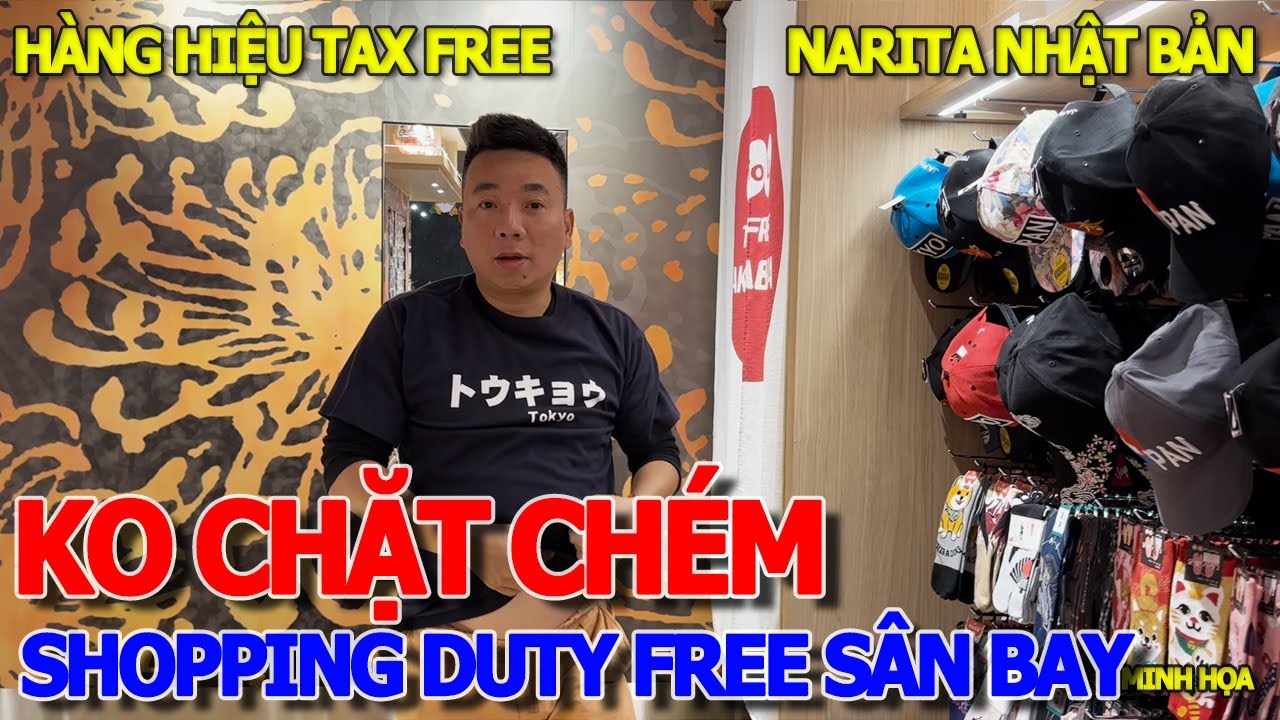 Mê mẩn shopping HÀNG HIỆU DUTY FREE SÂN BAY NARITA NHẬT BẢN GIÁ CẢ KHÔNG 