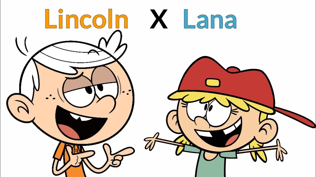Lincoln X Lana - Count On Me