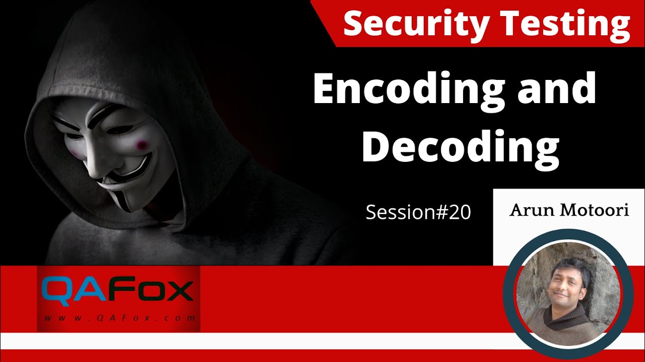 Security Testing (Basics) - Encoding and Decoding