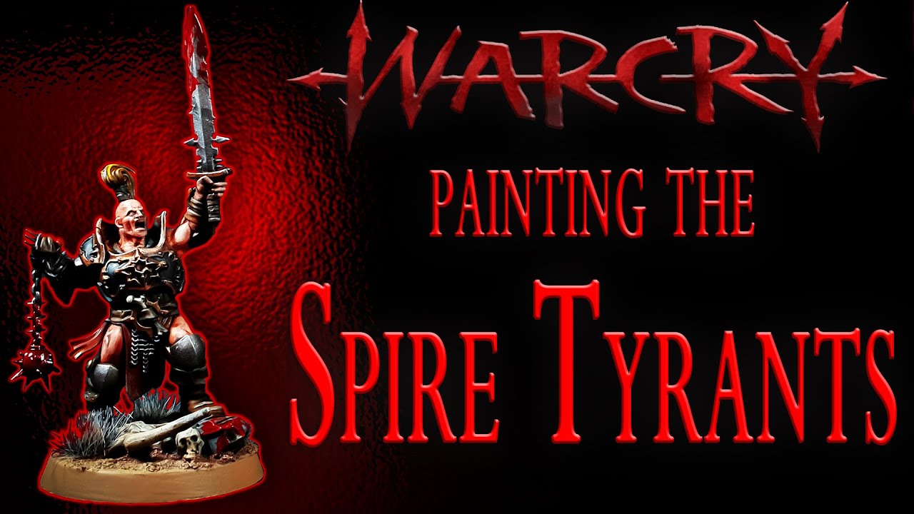 Quick Painting the Spire Tyrants for Warcry