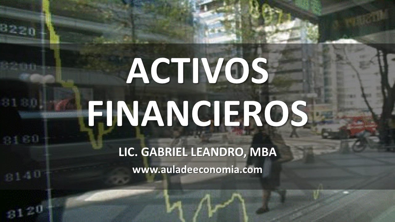 Activos financieros - rentabilidad, riesgo y liquidez