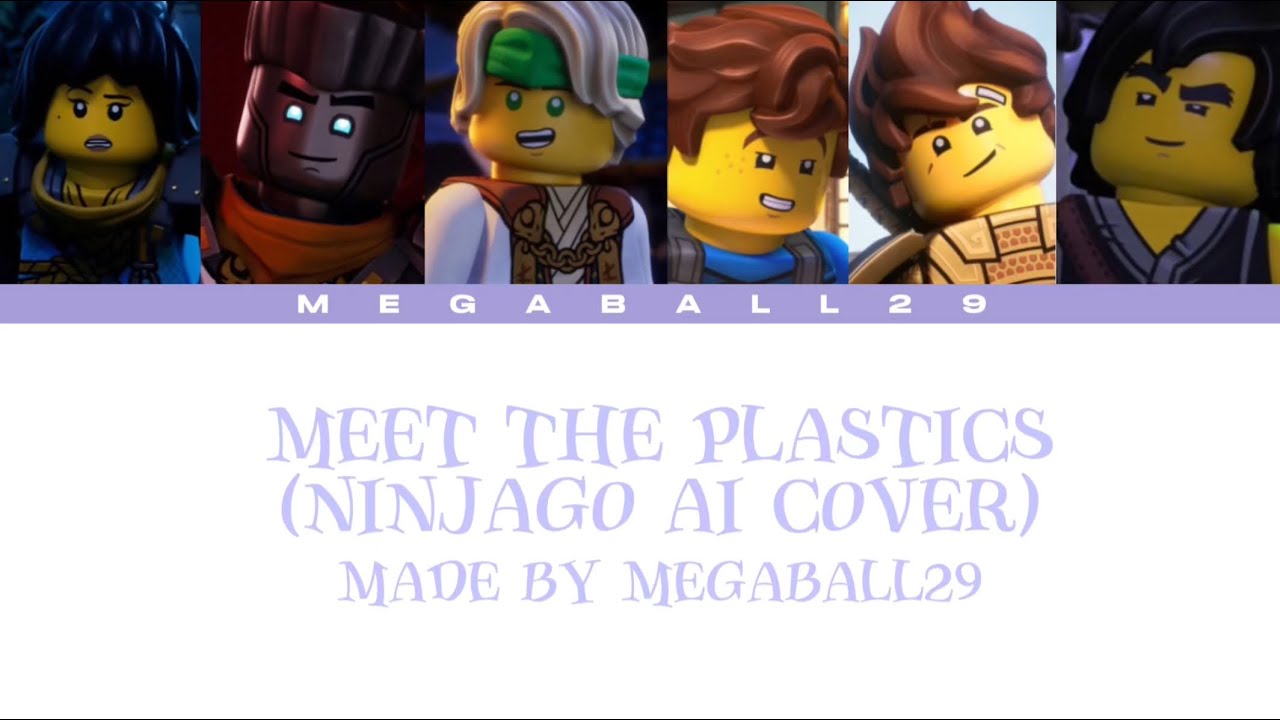 Meet the Plastics - Mean Girls [Ninjago AI cover] Lyric video