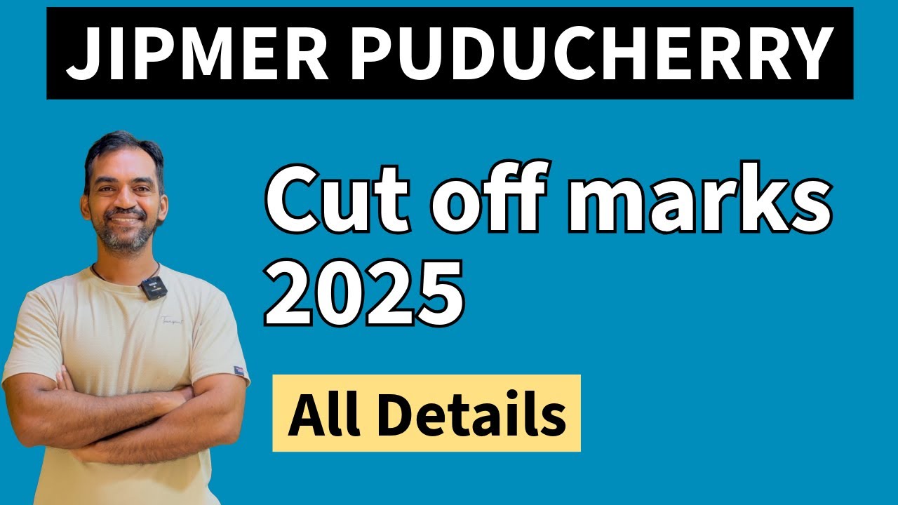 JIPMER PUDUCHERRY cut off marks 2025