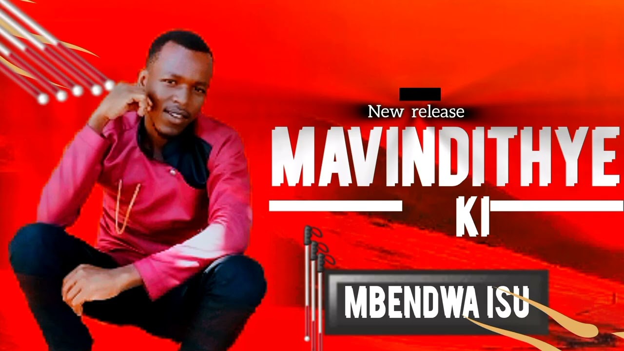 MAVINDITHYE KI  |||MBENDWA ISU MWEENE ||| (OFFICIAL  LYRICS  VIDEO)