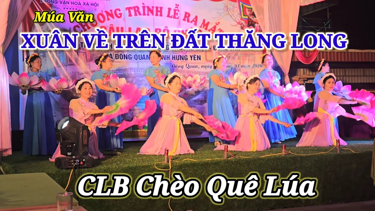Múa văn  | Xuân về trên đất Thăng Long 