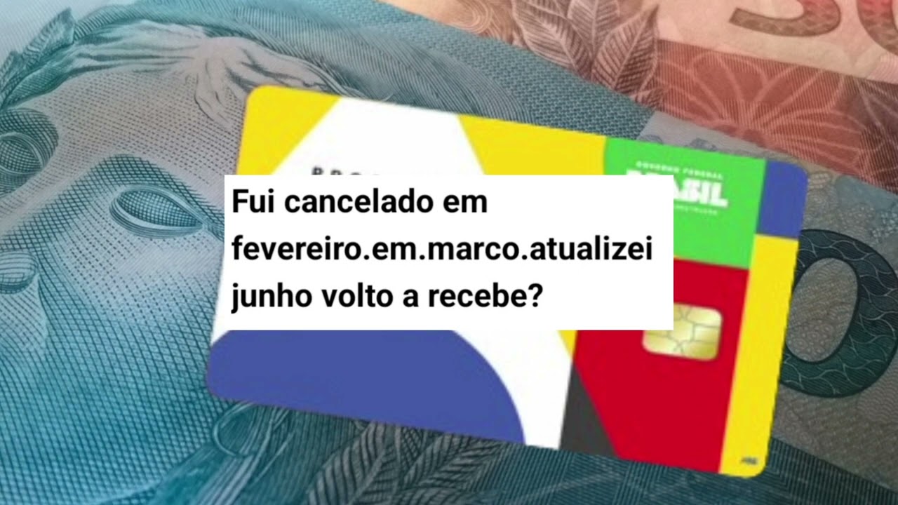 ATUALIZEI MEU CADASTRO EM MAR&Ccedil;O VOU VOLTAR A RECEBER EM JUNHO?