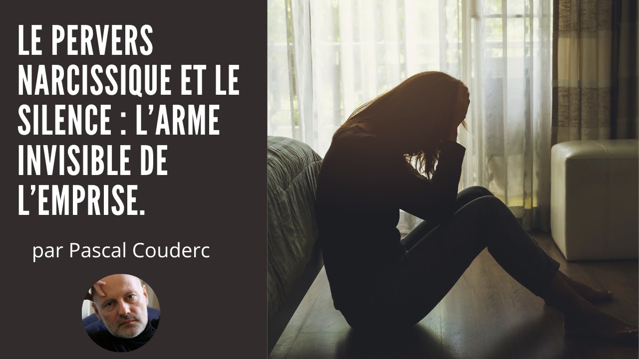 LE PERVERS NARCISSIQUE ET LE SILENCE