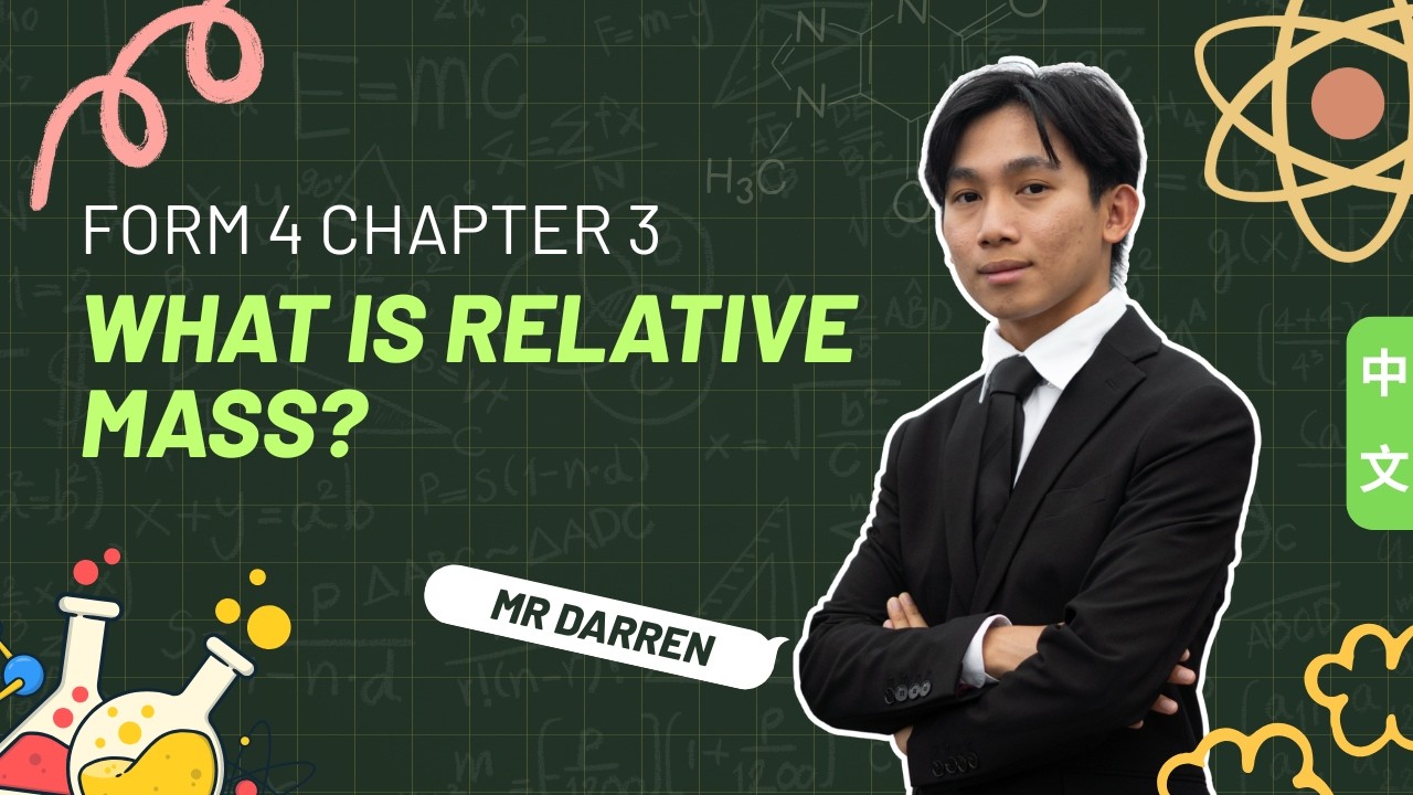 【中文】SPM KSSM Chemistry Form 4 Chapter 3 | Relative Mass