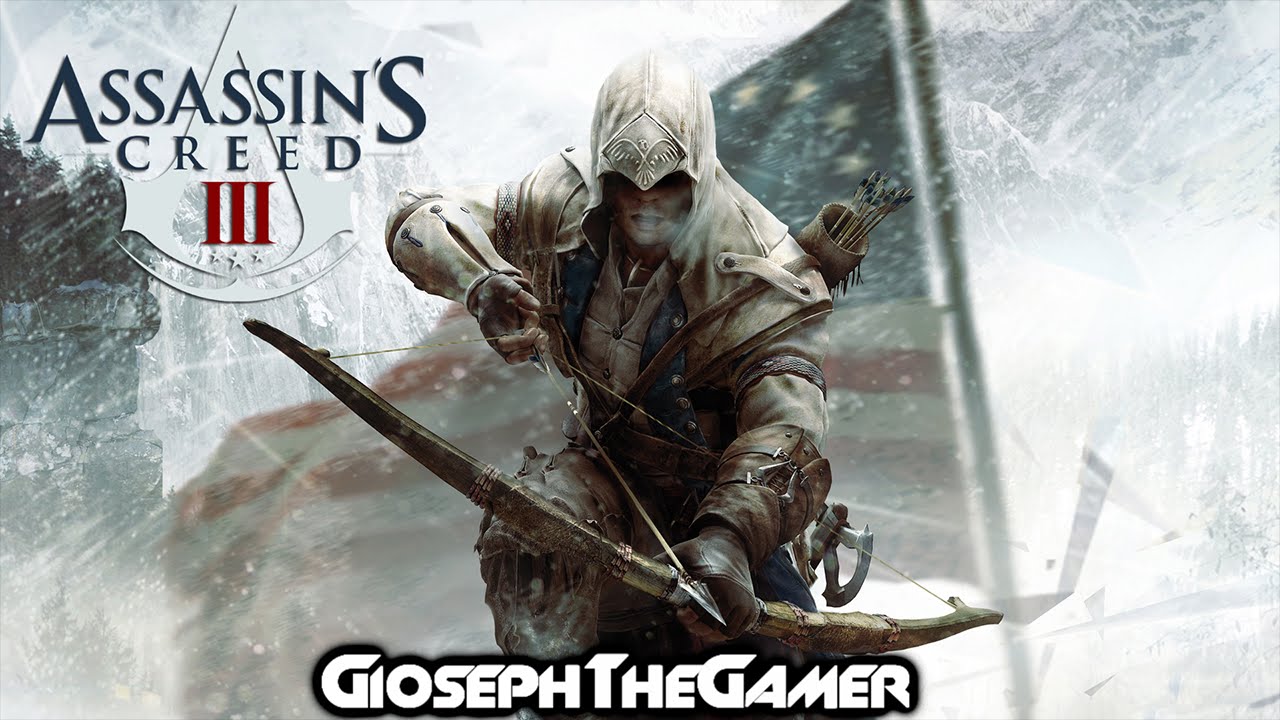 Assassin's Creed 3 | Connor, il Maestro della Rivoluzione! [LiveByTheCreed] By GiosephTheGamer