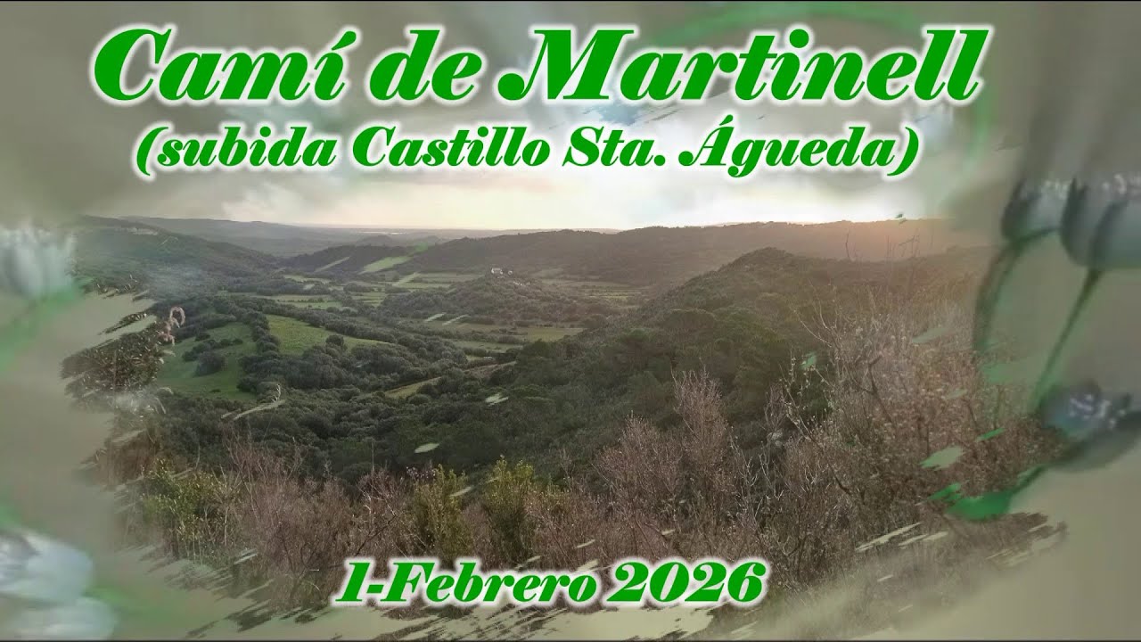 Cami de Cavalls-Menorca-PG:Camí Martinell-Castell S.Agueda-01-02-2026