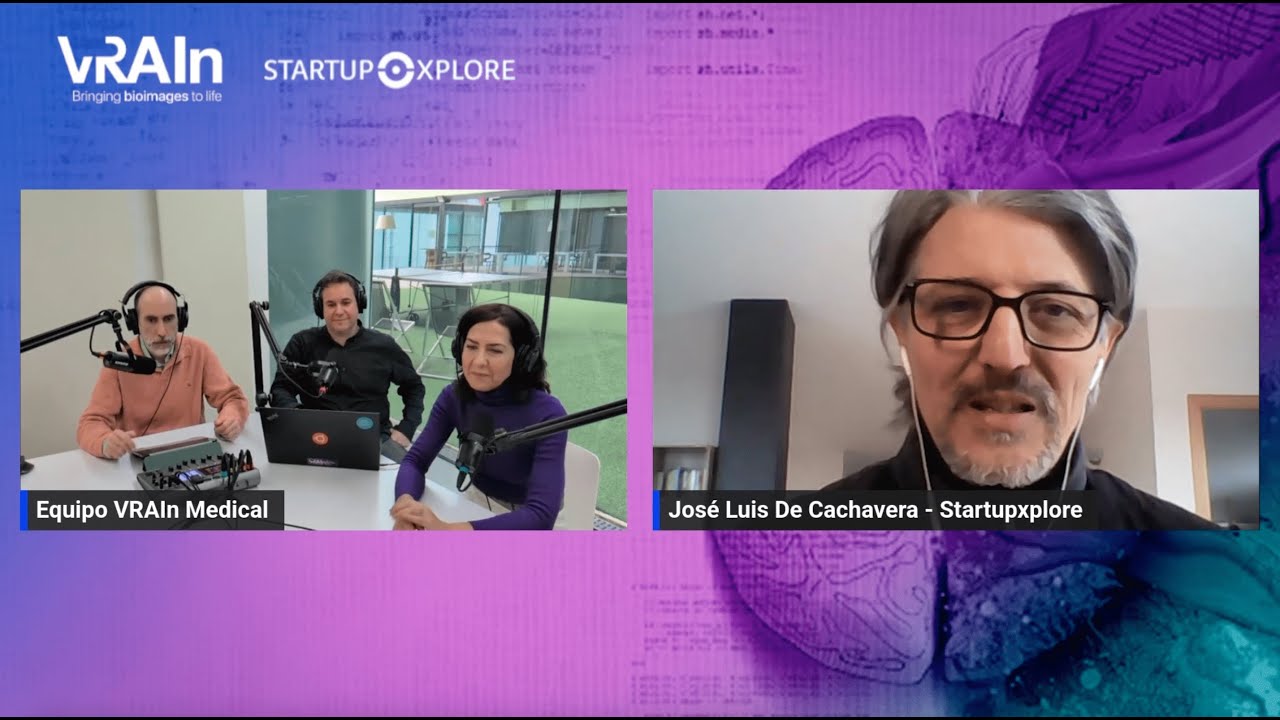 Entrevista con equipo VRAIn Medical - Ronda de inversión en Startupxplore