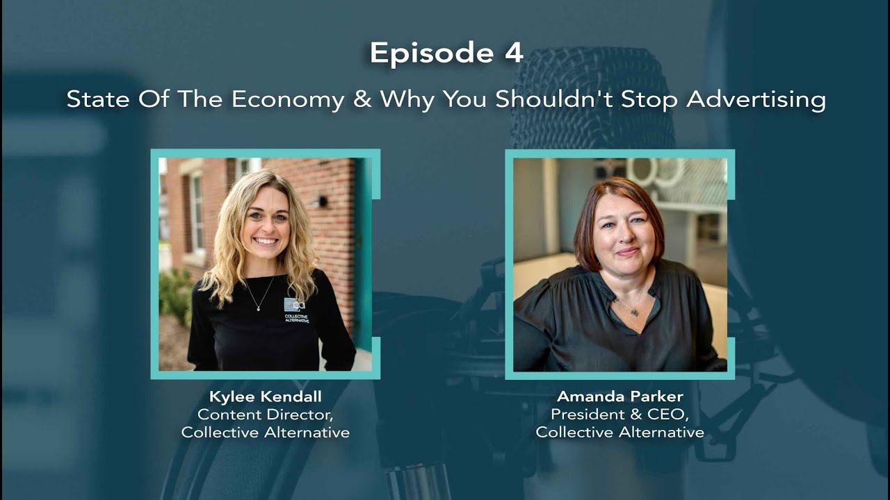 State Of The Economy & Why You Shouldn't Stop Advertising