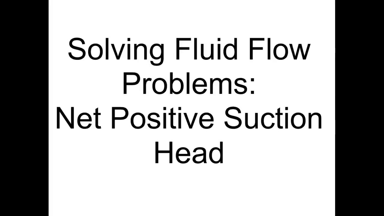 Solving Fluid Flow Problems (NPSH) Demo Video