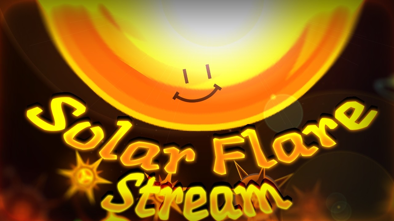 Geometry Dash! [PL]! Solar Flare Stream 6! 59% - 100%!