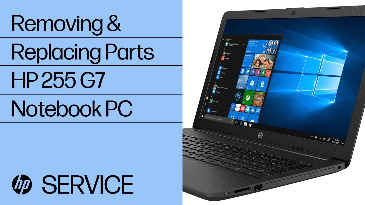 Removing & replacing parts for HP 255 G7 Notebook PC | HP Computer Service