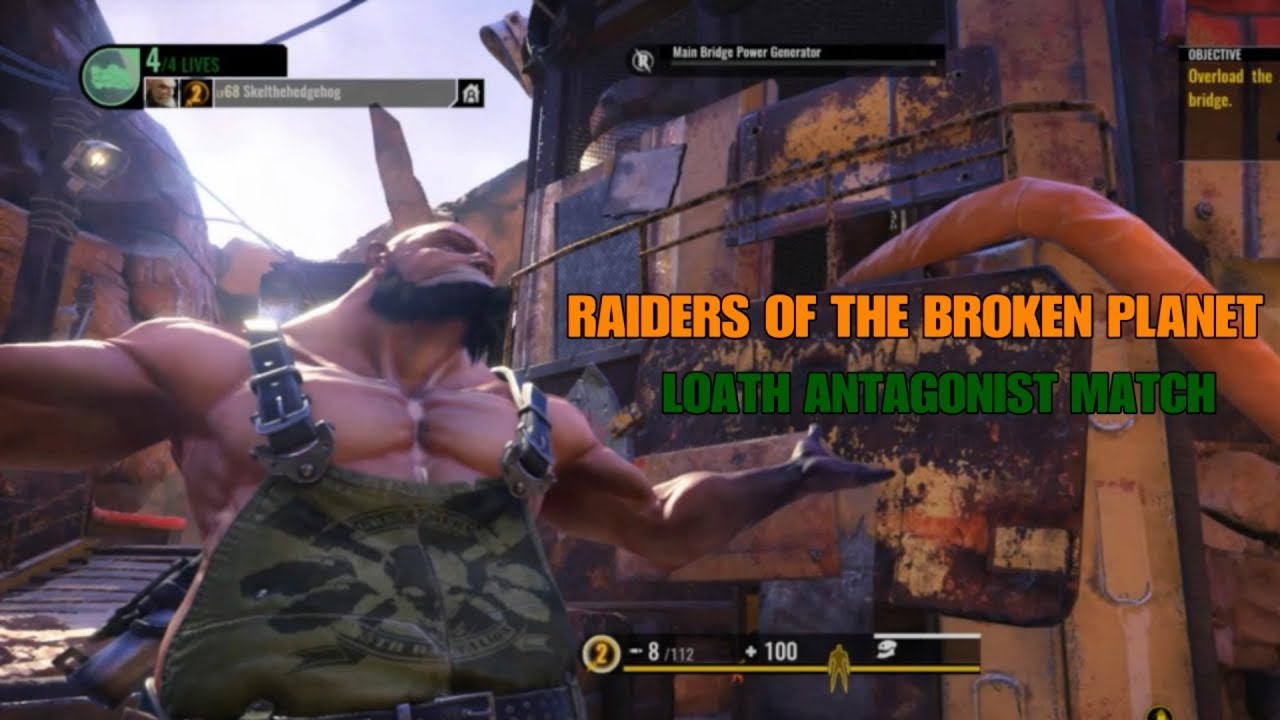 RAIDERS OF THE BROKEN PLANET: LOAHT ANTAGONIST MATCH