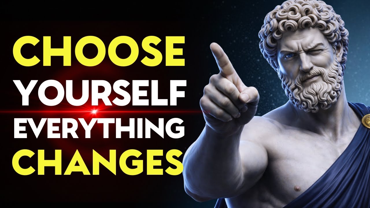 When You Finally Choose Yourself, Everything Changes — The Stoic Wake-Up Call |  Stoic Mindset