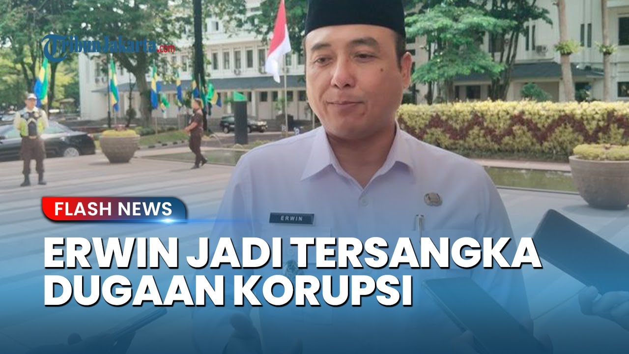 Erwin Wakil Wali Kota Bandung Ditetapkan Jadi Tersangka Dugaan Korupsi, Minta Paket Proyek OPD
