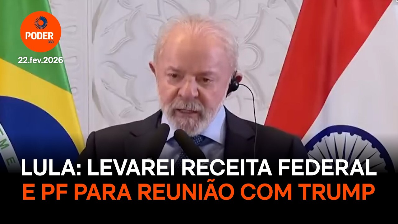 Lula diz que levará Receita Federal, PF e Justiça para reunião com Trump