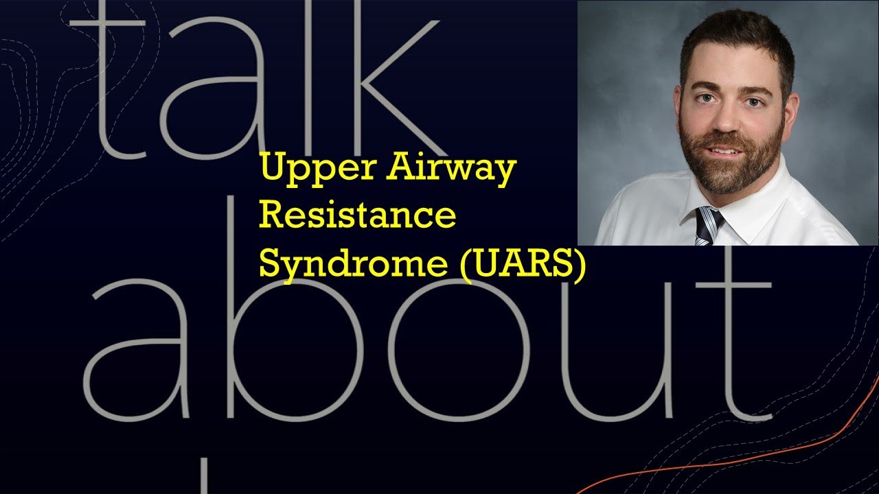 Upper Airway Resistance Syndrome