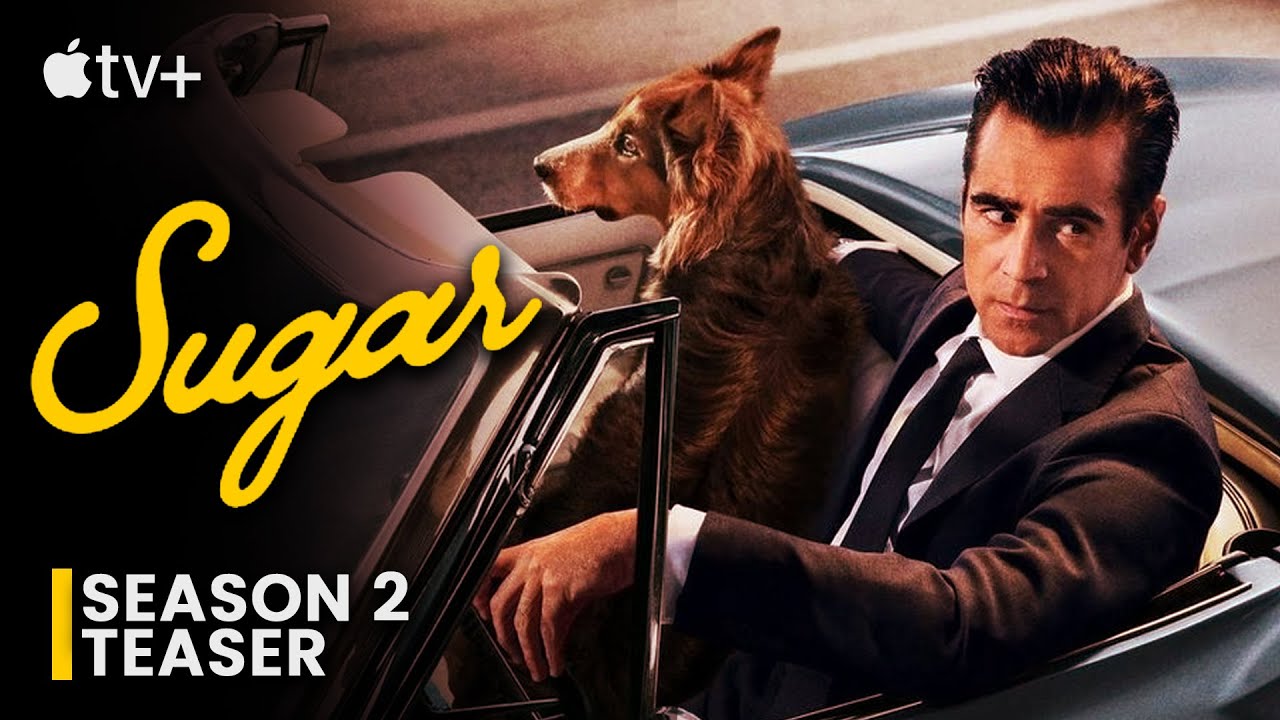 Sugar Season 2 Teaser by Makers | Apple TV+ | Plot & Release Date