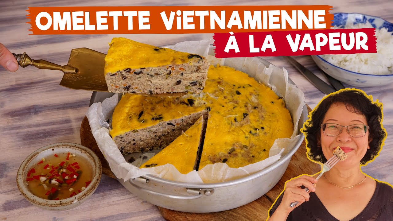 Omelette vietnamienne cuite à la vapeur 