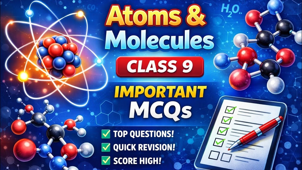 Atoms and Molecules/class 9/Important mcqs/ with explanation.