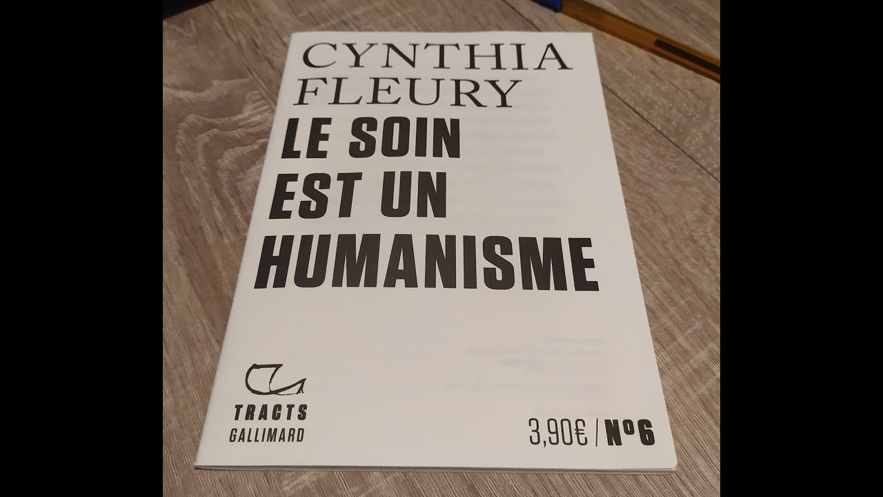 Lecture : Le soin est un humanisme de Cynthia Fleury