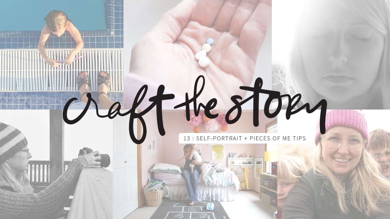Self-Portrait + Pieces Of Me Project Tips | Craft The Story #13
