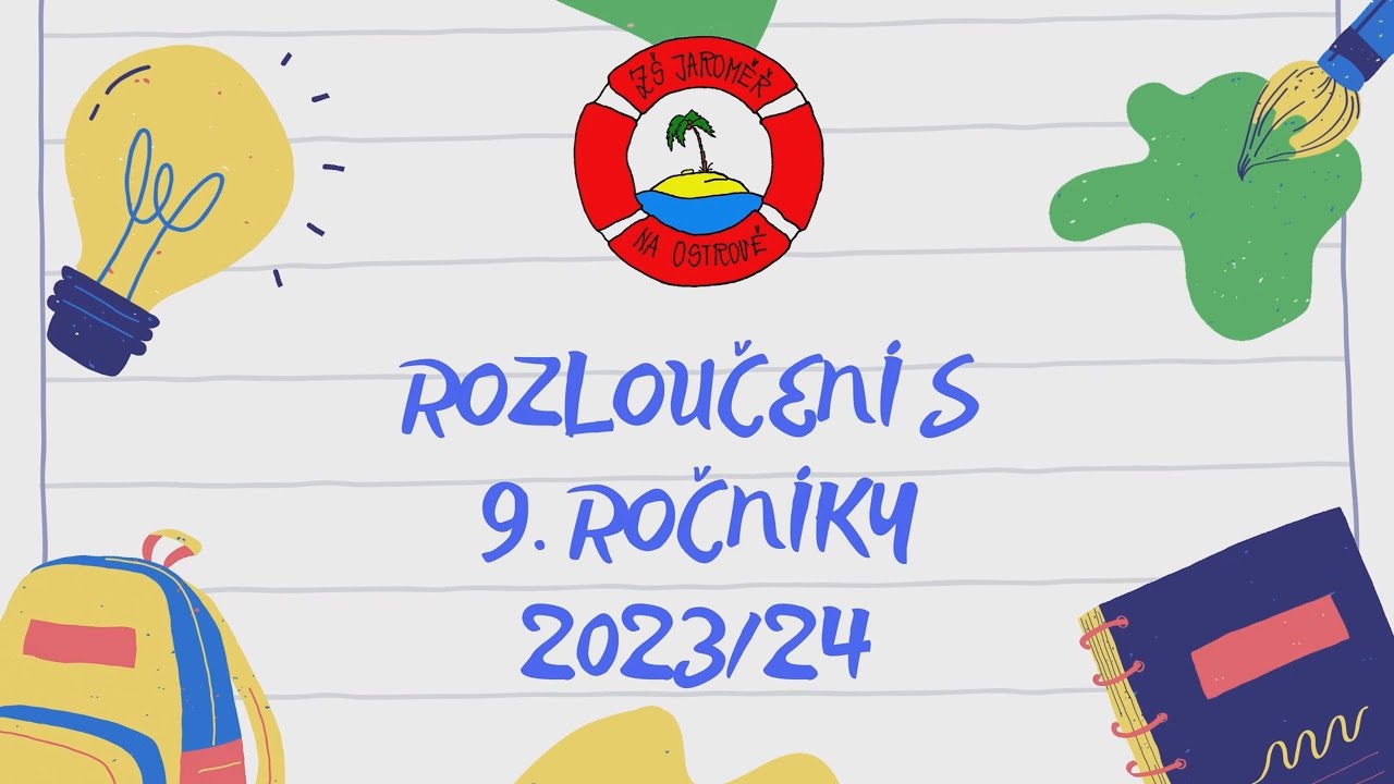 Rozloučení s 9. ročníky 2023/24