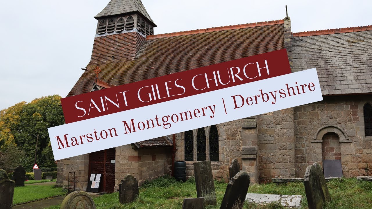 Saint Giles Church | Marston Montgomery | Derbyshire