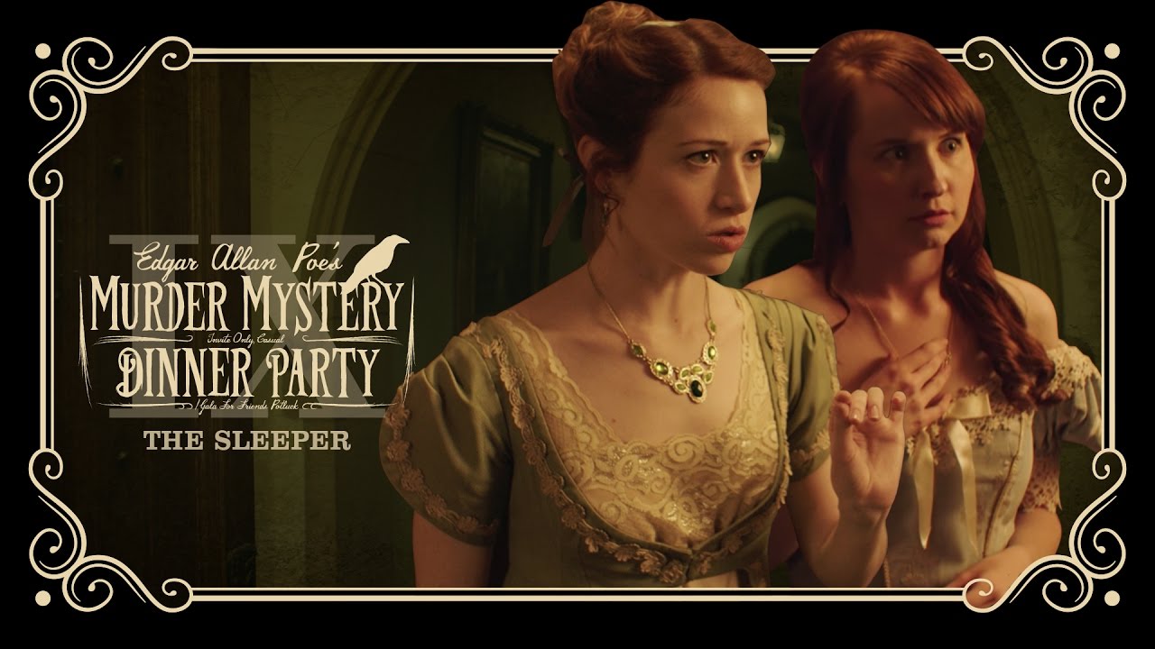 Edgar Allan Poe's Murder Mystery Dinner Party Ch. 9: The Sleeper