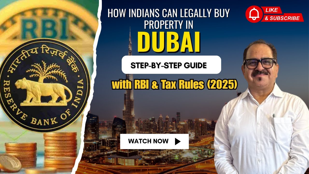 How Indians Can Legally Buy Property in Dubai | Step-by-Step Guide with RBI & Tax Rules (2025)