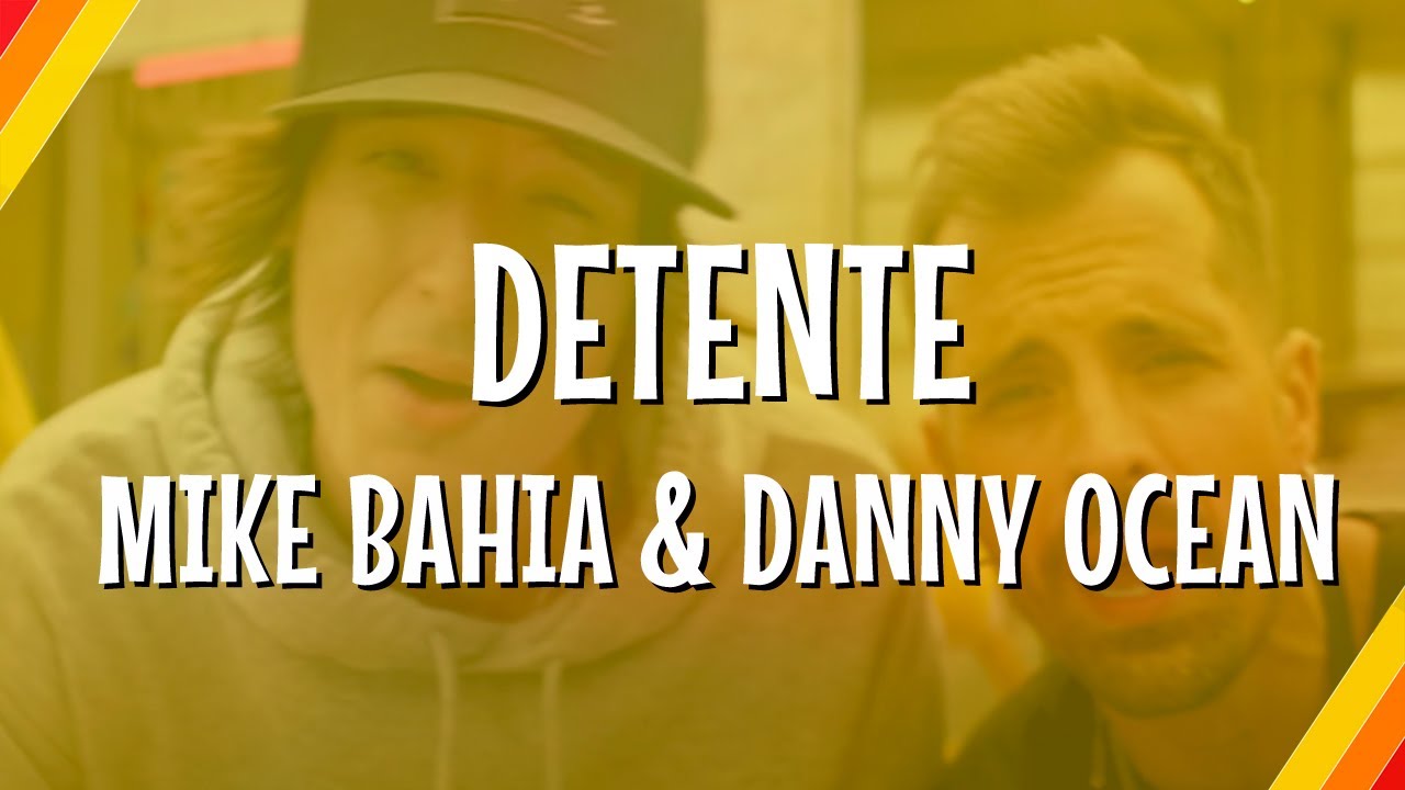 Mike Bah&iacute;a & Danny Ocean - Detente (Lyric Video) | CantoYo
