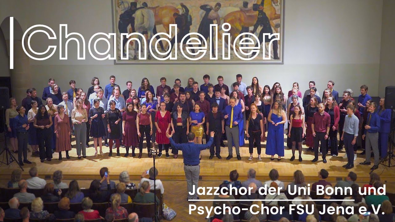 Chandelier (Sia) - Jazzchor der Uni Bonn feat. @PsychoChorJena 
