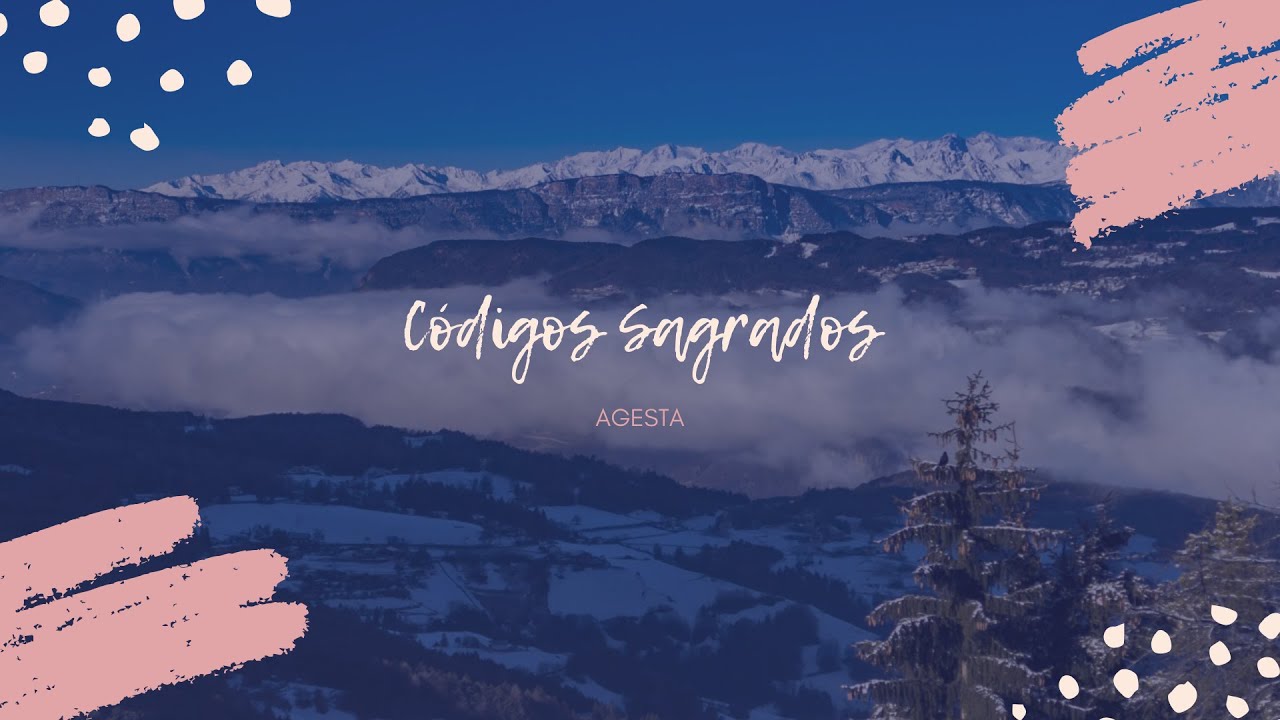 C&oacute;digos Sagrados AGESTA (gu&iacute;a de sonido 45 veces para activar cualquier c&oacute;digo sagrado)