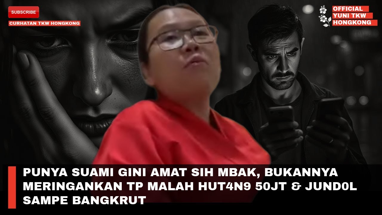 PUNYA SUAMI GINI AMAT SIH MBAK, BUKANNYA MERINGANKAN TP MALAH HUT4N9 50JT & JUND0L SAMPE BANGKRUT