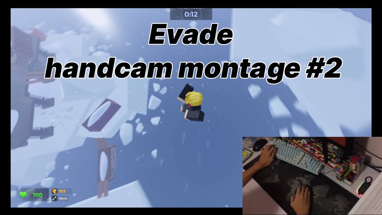 EVADE handcam montage #2