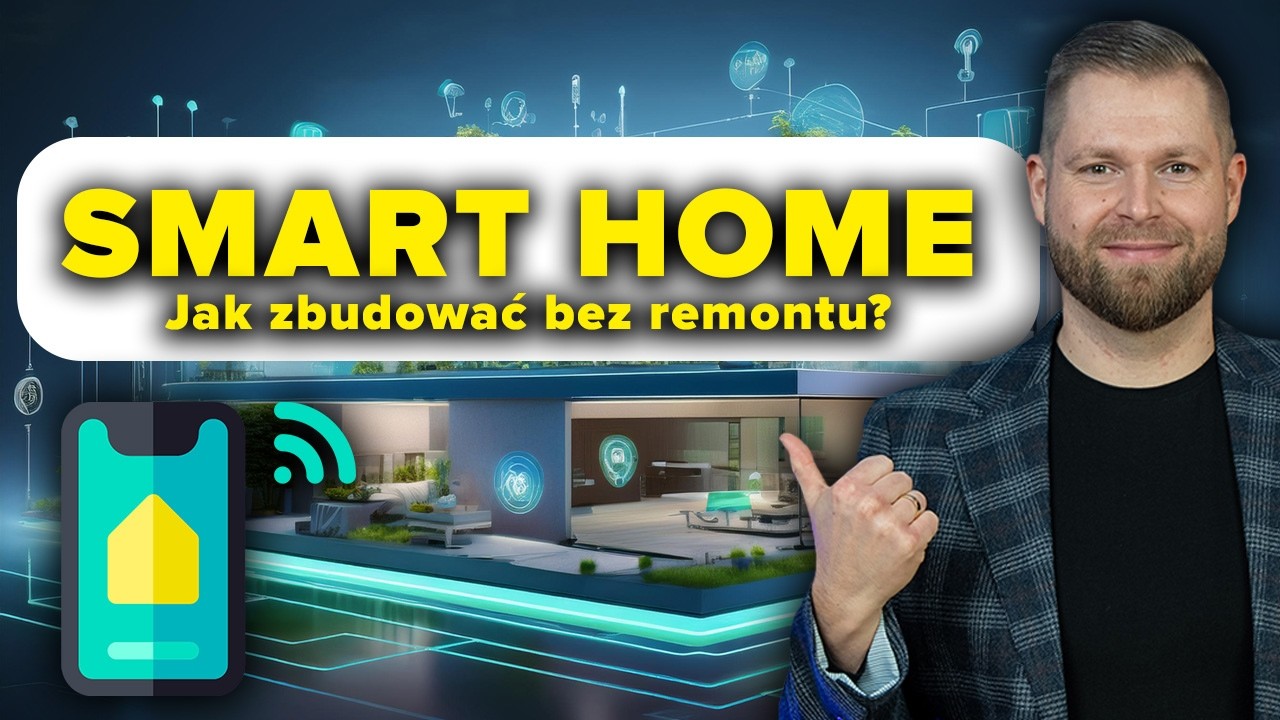 Jakie urządzenia Smart Home wybrać do swojego domu? Przewodnik po najlepszych rozwiązaniach!