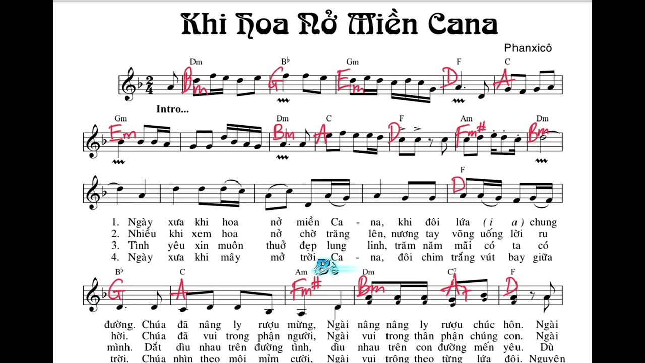 KHI HOA NỞ MIỀN CANA - Phanxico ( Tập hát ) 2 bè .