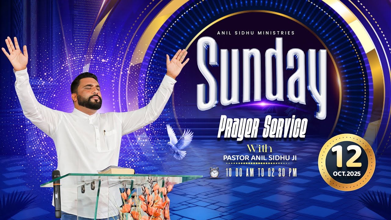 12/10/2025 Sunday Prayer Meeting Fire of God Church ||  Anil Sidhu Ministries