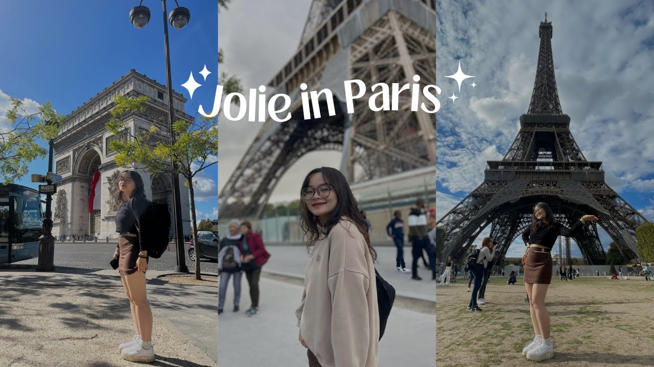 Jolie in Paris | tập 2: tháp Eiffel không góc chết ♪(´▽｀)