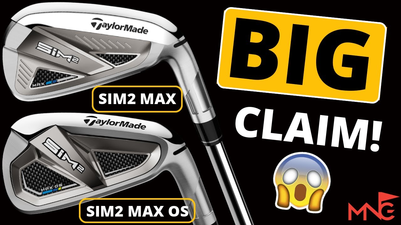 HUGE CLAIM BUT IS IT TRUE? TaylorMade SIM2 Max Iron & SIM2 Max OS Iron