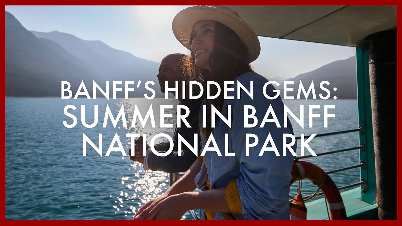 Banff's Hidden Gems: Summer in Banff National Park