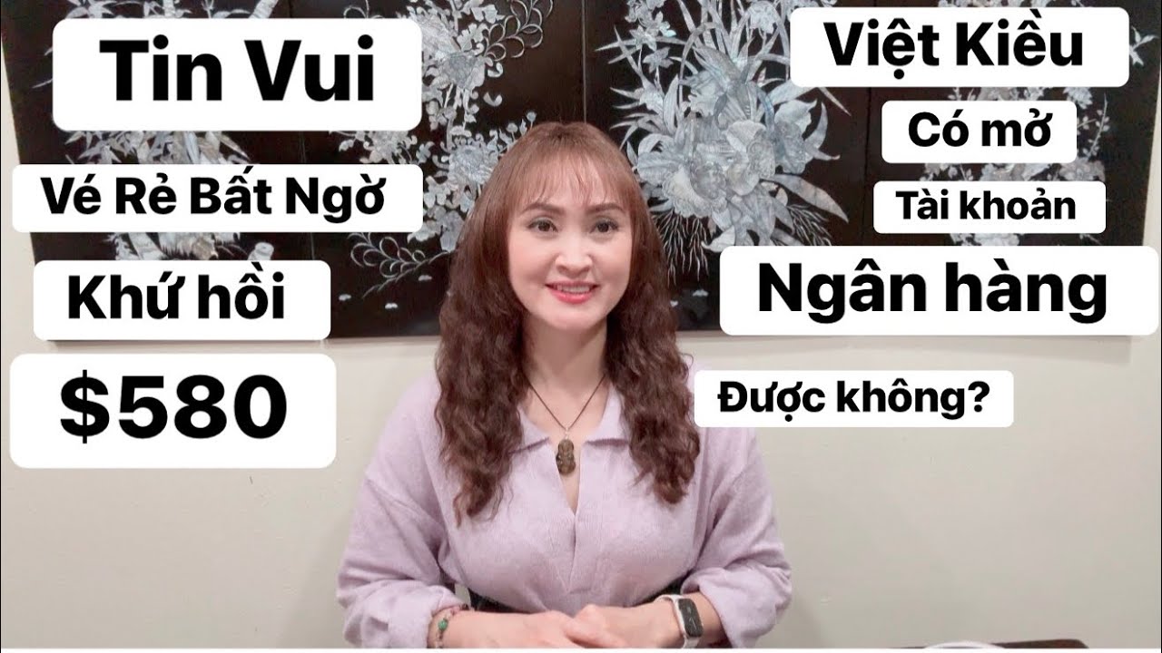 Giá vé máy bay từ Mỹ về Việt Nam rẻ Bất Ngờ $578 khứ Hồi#congáibàtô 