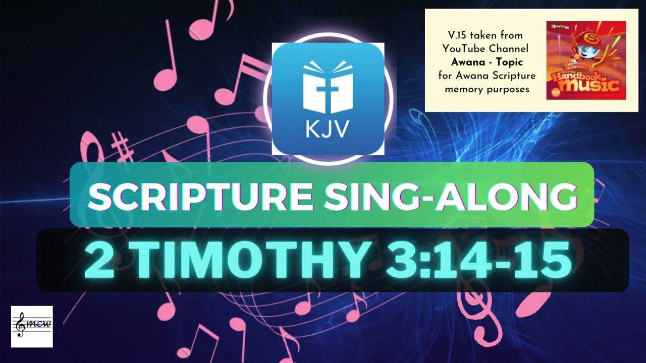 2 Timothy 3:14-15 KJV Song | Scripture Sing-Along