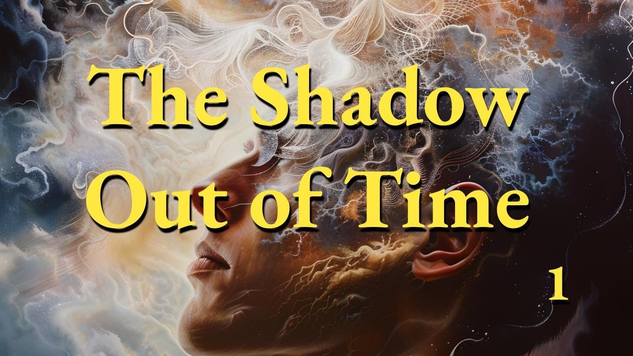 The Shadow Out of Time by H.P. Lovecraft | Full Audiobook | Part 1 (of 4)