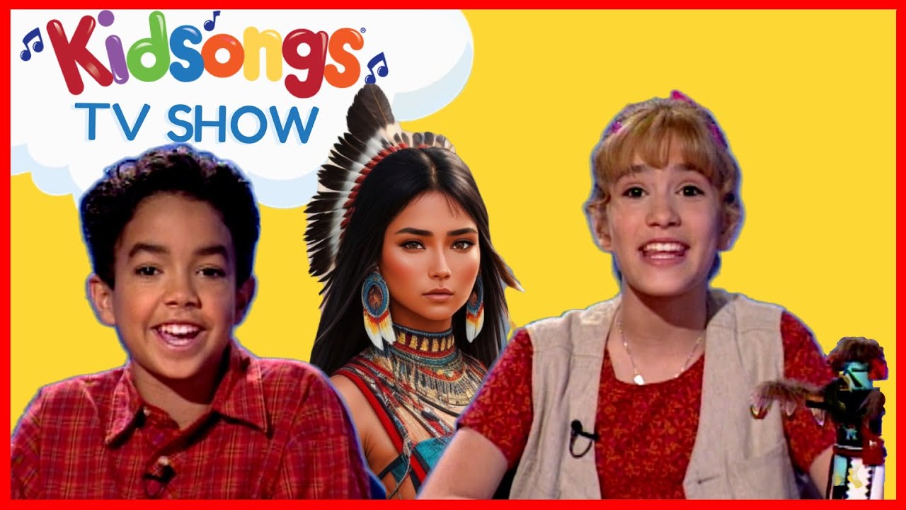 Kidsongs TV Show - Let's Celebrate Native American Culture!