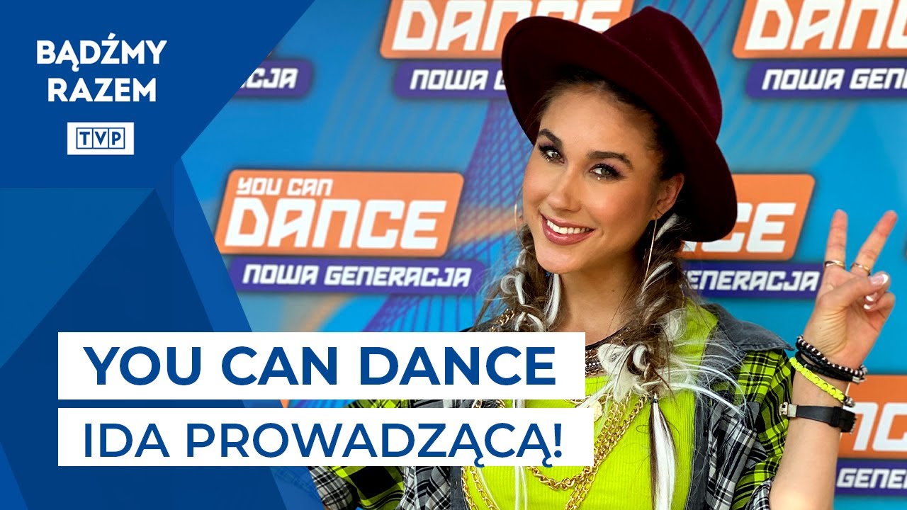 Ida PROWADZĄCĄ You Can Dance - Nowa Generacja! 💃
